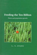 Feeding the ten billion : plants and population growth /