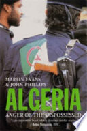 Algeria : anger of the dispossessed /