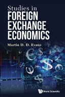 Studies in foreign exchange economics /