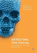 Detecting the social : order and disorder in post-1970s detective fiction /