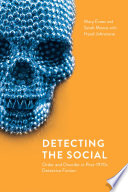 Detecting the Social  : Order and Disorder in Post-1970s Detective Fiction /