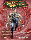 The adventures of Medical Man : kids' illnesses and injuries explained /