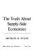 The truth about supply-side economics /