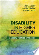 Disability in higher education : a social justice approach /