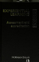 Experiential learning : its assessment and accreditation /