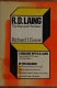 R. D. Laing : the man and his ideas /