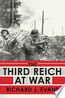 The Third Reich at war /