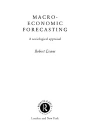 Macroeconomic forecasting : a sociological appraisal /
