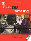 Practical DV filmmaking /