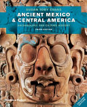 Ancient Mexico & Central America : archaeology and culture history /