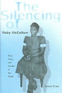 The silencing of Ruby McCollum : race, class, and gender in the South /