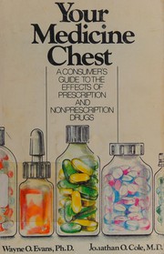 Your medicine chest : a consumer's guide to prescription and non-prescription drugs /