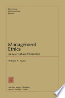 Management Ethics : an Intercultural Perspective /