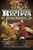 Revolting recipes from history /
