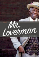 Mr. Loverman : a novel /