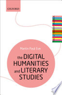 The digital humanities and literary studies /