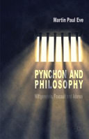 Pynchon and Philosophy : Wittgenstein, Foucault and Adorno /