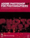 Adobe Photoshop 6.0 for photographers : a professional image editor's guide to the creative use of Photoshop for the Macintosh and PC /