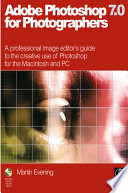 Adobe Photoshop 7.0 for photographers : a professional image editor's guide to the creative use of Photoshop for the Macintosh and PC /