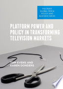Platform power and policy in transforming television markets.