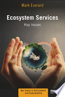 Ecosystem services : key issues /