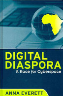 Digital diaspora : a race for cyberspace /