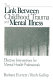 The link between childhood trauma and mental illness : effective interventions for mental health professionals /