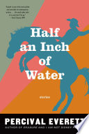 Half an inch of water : stories /