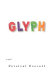 Glyph : a novel /