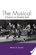 The musical : a research and information guide /
