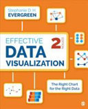 Effective data visualization : the right chart for the right data /