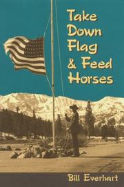 Take down flag & feed horses /