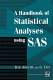 A handbook of statistical analyses using SAS /