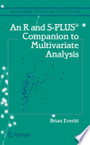 An R and S-PLUS companion to multivariate analysis /