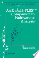 An R and S-PLUS companion to multivariate analysis /