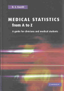 Medical statistics from A to Z : a guide for clinicians and medical students /