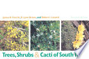 Trees, shrubs & cacti of south Texas /