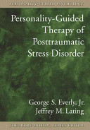 Personality-guided therapy for posttraumatic stress disorder /
