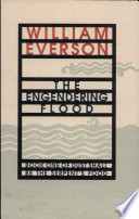 The engendering flood : book one of Dust shall be the serpent's food (Cantos I-IV) /