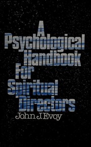 A psychological handbook for spiritual directors /