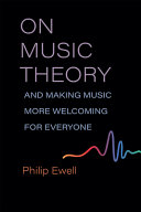 On music theory and making music more welcoming for everyone /