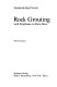 Rock grouting with emphasis on dam sites /