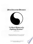 29th Infantry Division : a short history of a fighting division /