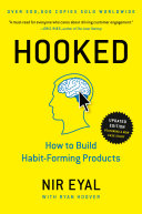 Hooked : how to build habit-forming products /