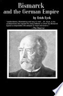 Bismarck and the German Empire /