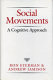 Social movements : a cognitive approach /