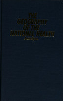 The geography of the national health : an essay in welfare geography /
