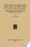 Fundamental principles for the illumination of a picture gallery.