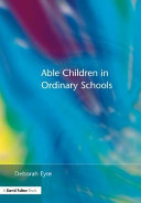 Able children in ordinary schools /