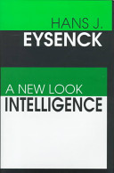 Intelligence : a new look /